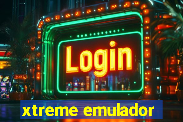 xtreme emulador